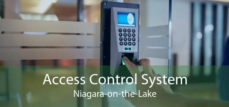 Access Control System Niagara-on-the-Lake