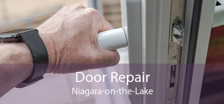 Door Repair Niagara-on-the-Lake