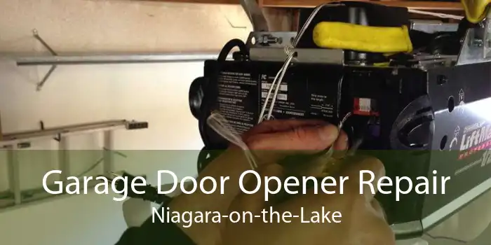 Garage Door Opener Repair Niagara-on-the-Lake
