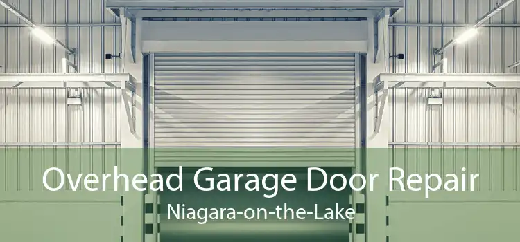 Overhead Garage Door Repair Niagara-on-the-Lake