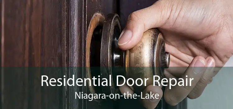 Residential Door Repair Niagara-on-the-Lake