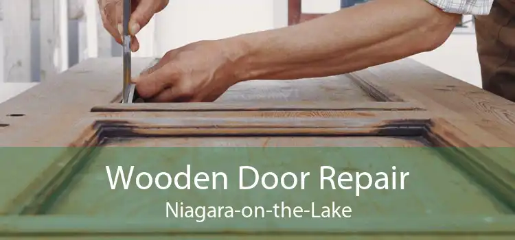 Wooden Door Repair Niagara-on-the-Lake